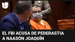 El FBI vs Naasón Joaquín: una nueva acusación de pederastia que retoma un caso fallido