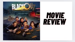 Blackout Movie Review
