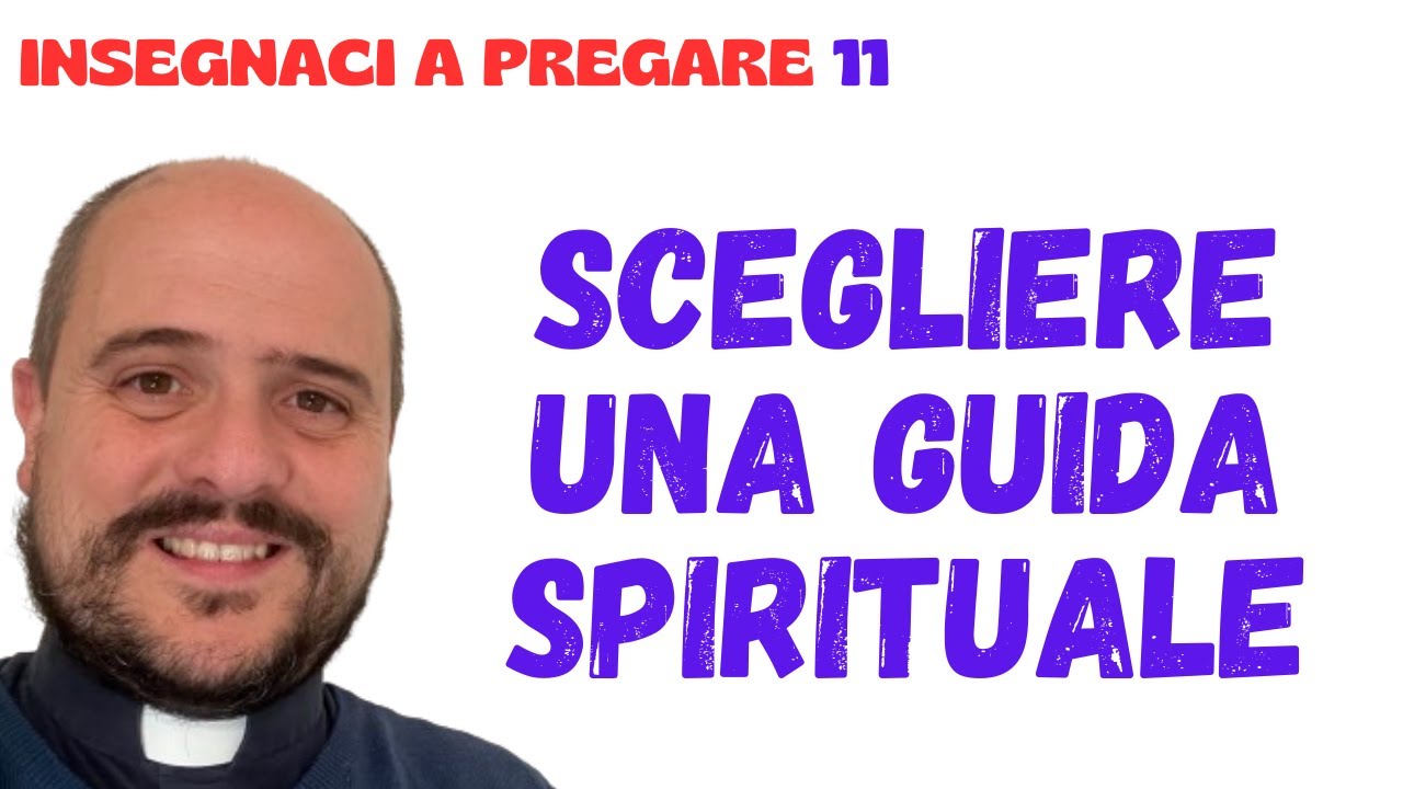 11. Scegliere la guida spirituale - YouTube