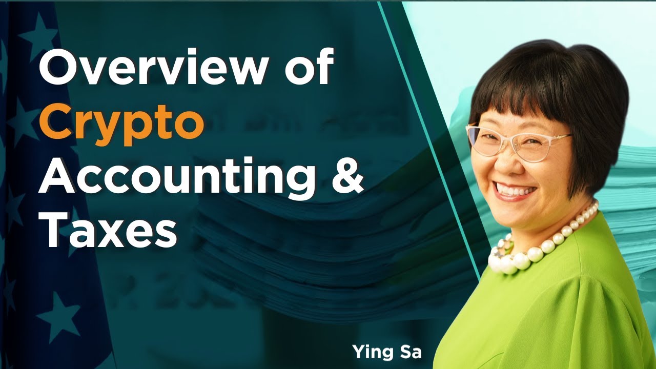 Overview of Crypto Accounting & Taxes