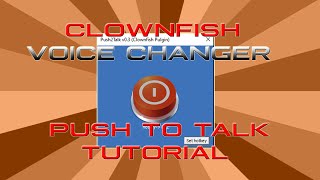 HOW TO: Clownfish Voice changer push to talk plugin tutorial (still works in 2024) screenshot 3