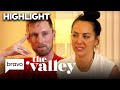 Luke Broderick Urges Kristen Doute To &quot;Take Ownership&quot; Of Her Actions | The Valley (S1 E7) | Bravo