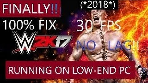 WWE 2K17 on low-end pc smoothly How!|100%GUARANTEE|New Trick |No Lag 60FPS|how to play wwe 2k17|2021