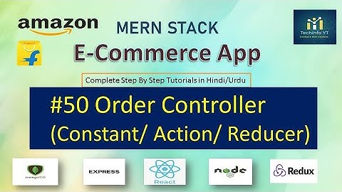 #50 Place Order Controller Action Reducer | Mern Stack Tutorials(Hindi/Urdu)