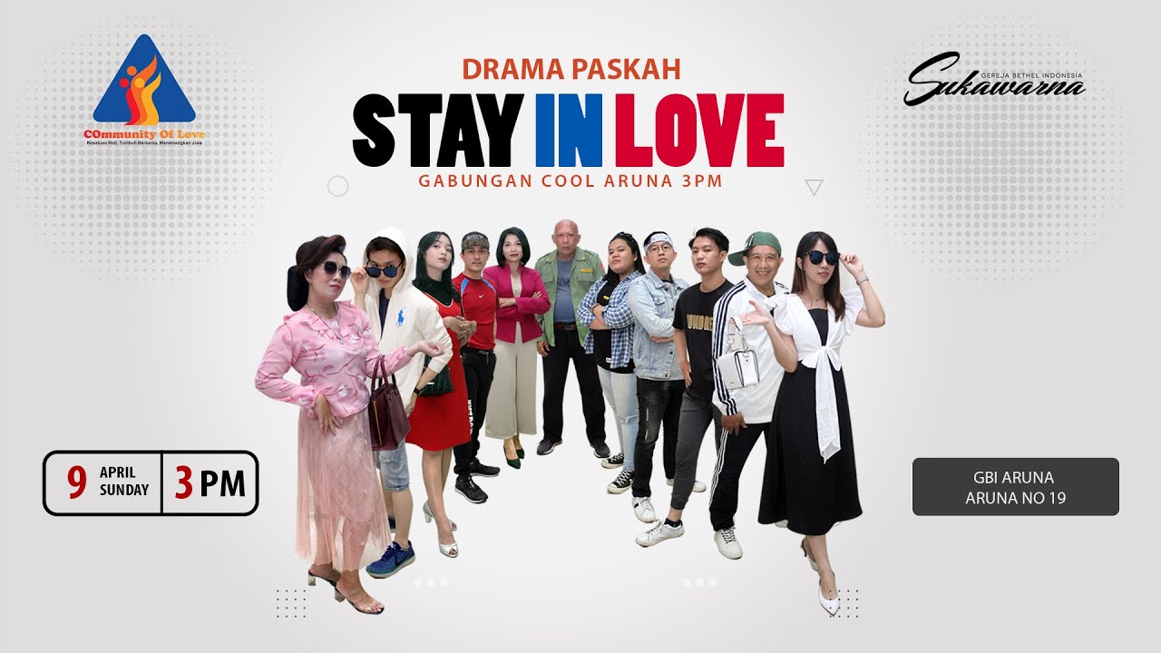 Drama Paskah - Stay in Love - GBI Aruna 3PM