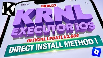 🔥Direct Install KRNL Executor Mobile NEW v2.684 for Roblox on iOS | Best Roblox Executor iPhone/iPad