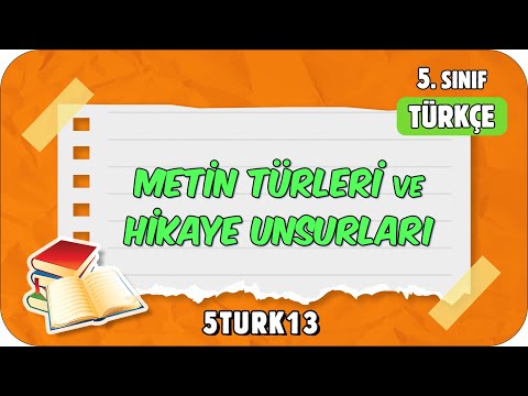 Metin Türleri ve Hikaye Unsurları📙 tonguçCUP 4.Sezon - 5TURK13 #2024