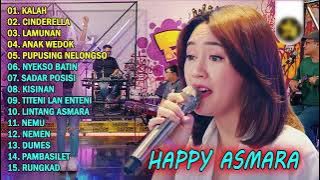 HAPPY ASMARA - KALAH | FULL ALBUM TERBARU 2024