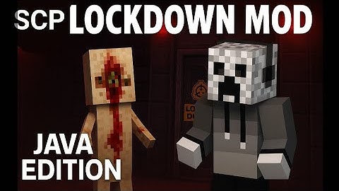 Minecraft java scp lockdown mod 1.12.2