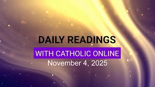 Daily Reading for Tuesday, November 4th, 2025 HD video Image of Daily Reading for Tuesday, November 4th, 2025 HD video