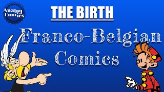 FRANCO-BELGIAN COMICS: The beginning of Bande Dessinée