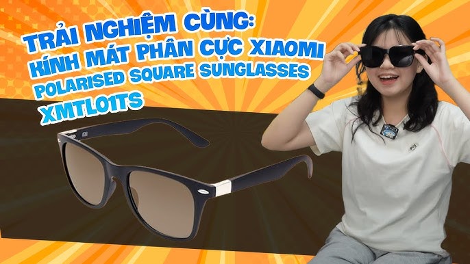 Lợi ích khi sử dụng kính râm phân cực Xiaomi