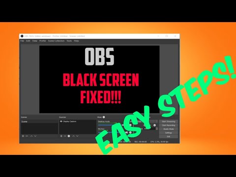 Fix OBS Black Screen in Easy Steps / 100 % WORKING!!! (WINDOWS 10) /New  Method / 2020! /TUTORIAL