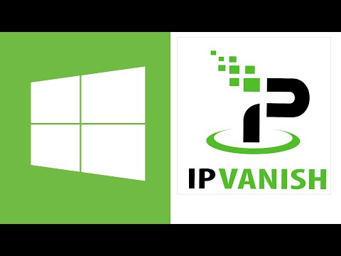 How to Download the IPVanish Windows VPN App