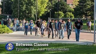 'Between Classes' | #SDState Podcast (Ep. 24 - Jake VanderHeiden)