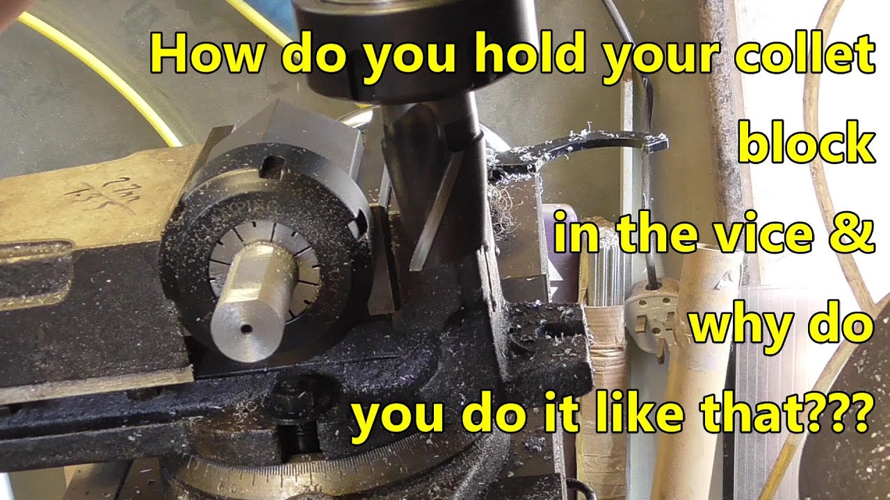 Making Collet Blocks How do you hold your collet block? - YouTube