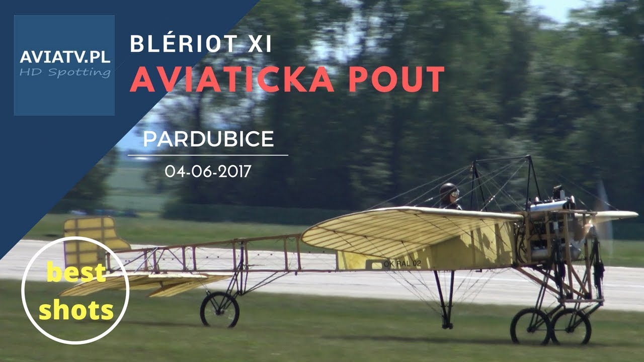 Aviaticka pout - Pardubice 2017 - Blériot XI