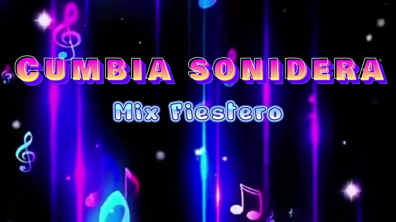 CUMBIA  SONIDERA FIESTERA