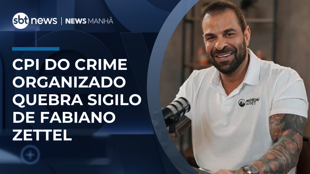 CPI do Crime Organizado quebra sigilo de Zettel e ex-servidores do BC são convocados | #NewsManhã
