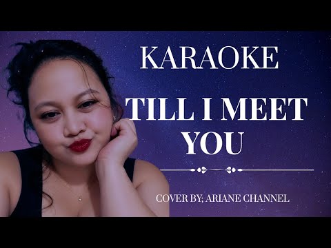 TILL I MET YOU By Kuh Ledesma||cover song by Ariane Channel #karaoke #lovesong #lyrics