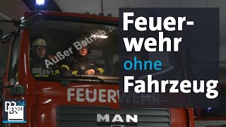 Feuerwehr Ohne Einsatzfahrzeug Abendschau Br24