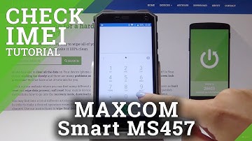 How to Locate IMEI & Serial Number in MAXCOM Smart MS457 Strong