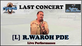 Waroh Pde | Waroh Pde Last Concert | Khasi Music