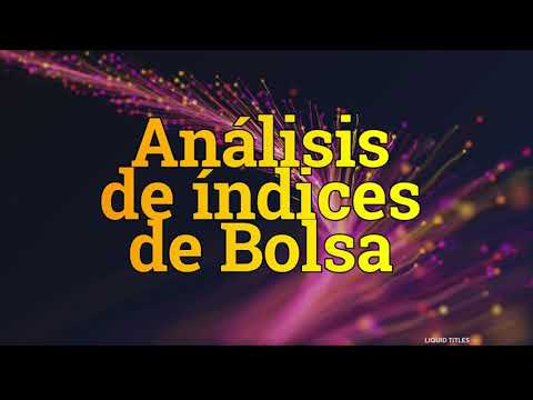 Análisis de Índices de Bolsa