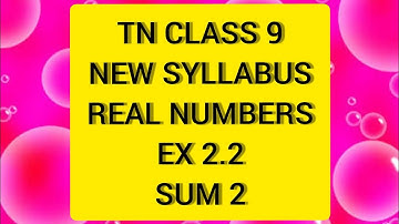TN Samacheer 9 Maths Real Numbers Ex 2.2 Sum 2