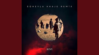 Soheyla Khaje (Remix)