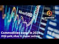 Gold, silver & copper outlook: 2026 price forecast