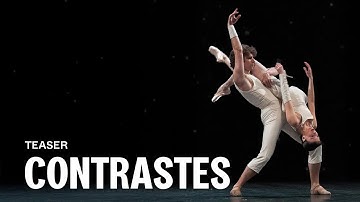 CONTRASTES (Trisha Brown, David Dawson, Imre & Marne van Opstal) - Teaser