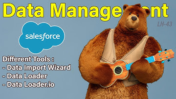 Introduction to Data Management in Salesforce LH-43 | Salesforce Complete Course 2024