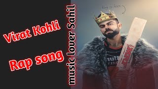 Virat Kohli_Rap Song |  audio | Music Lover Sahil 2k25