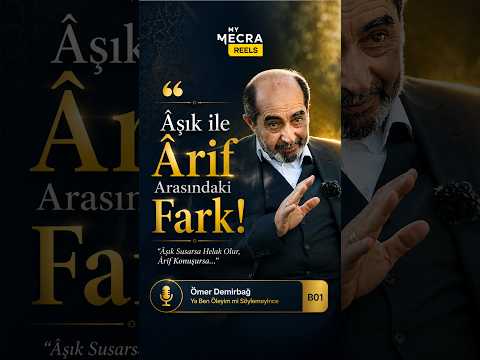 Âşık ile Ârif Arasındaki Fark! - Ömer Demirbağ #Shorts