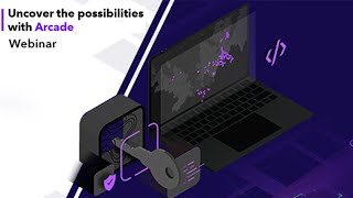 Uncover the possibilities with Arcade