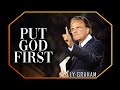 Put God First Billy Graham Sermon BillyGraham Gospel Jesus Christ Put God First Billy Graham Sermon BillyGraham Gospel Jesus Christ
