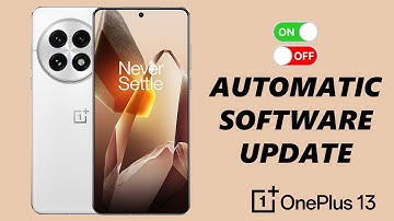 How To Enable / Disable Automatic Software Updates On OnePlus 13