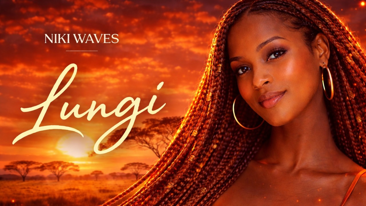 Lungi – Niki Waves | Afrobeat x Afro-Soul Love Song (Zulu & English)