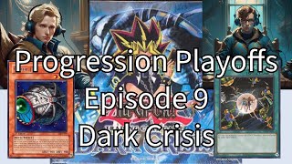 Progression Playoffs Episode 9 - Dark Crisis