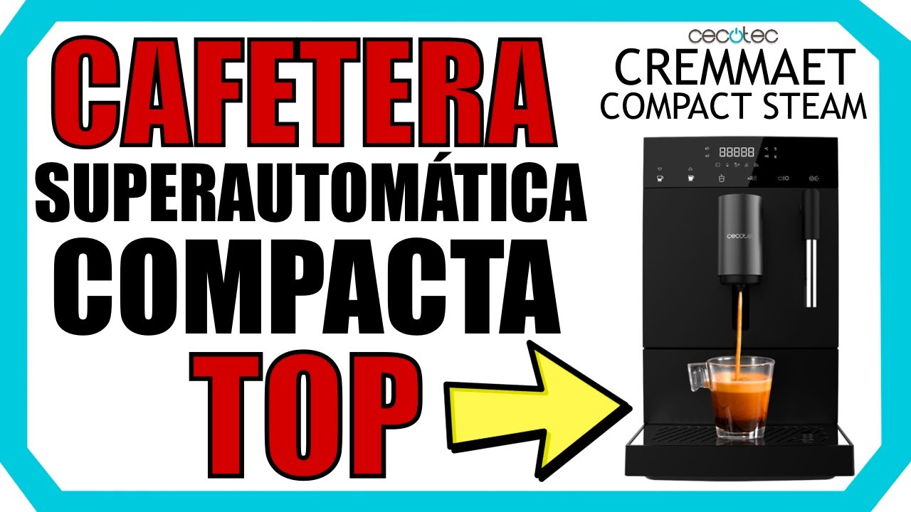 ☕️ ¡Probamos la CREMMAET COMPACT STEAM! 💥 CAFETERA SUPERAUTOMÁTICA  COMPACTA de CECOTEC