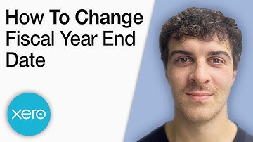 How to Change Xero Fiscal Year End Date [2025 Full Guide]