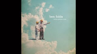 Ben Folds - What Matters Most (Full Album) 2023