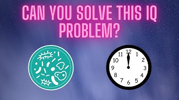 Logical Reasoning Math Puzzle With Answer | Bacteria Problem
