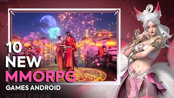 Top 10 Best New MMORPG Games for Android & iOS  2023