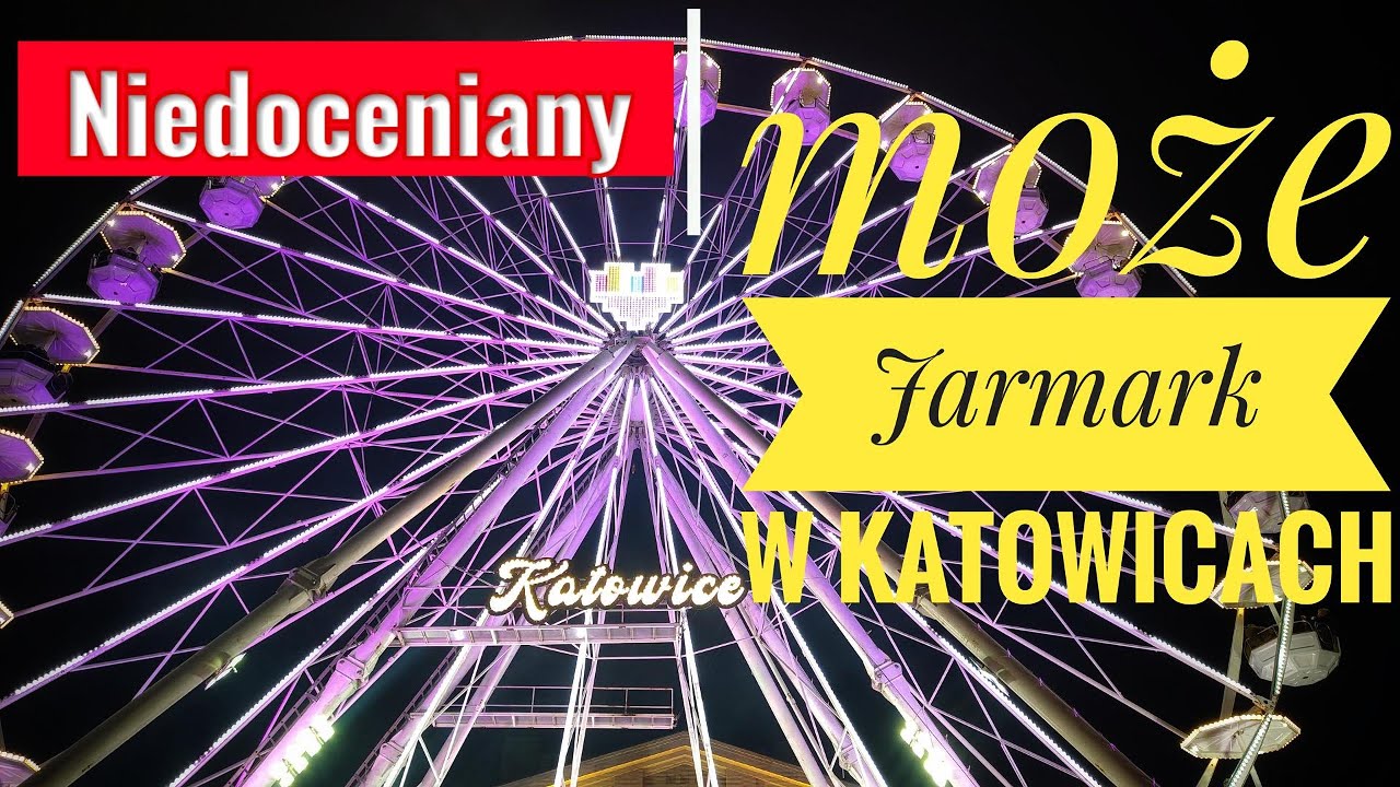 Katowice 2025 - Niedoceniany Jarmark Świąteczny - Ceny i atrakcje