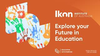 Explore your Future in Education at Ikon