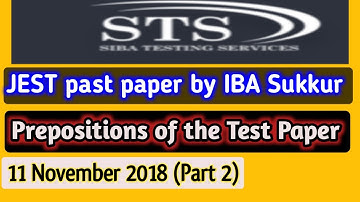 JEST papers IBA Sukkur |Teachers past papers preposition | 11 Nov 2018 (Part 2)SIBA testing Sukkur |