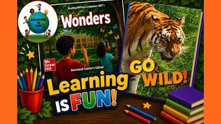 Go wild :Wonders Grade 1 Unit 4 Week 3