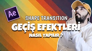 Geçi̇ş Efektleri̇ Nasıl Yapılır ? Shape Transition After Effects Dersleri